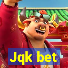 Jqk bet